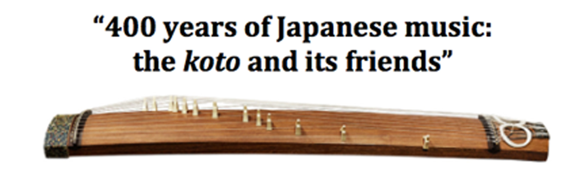 400 years of Japanese music: the koto and its friends
