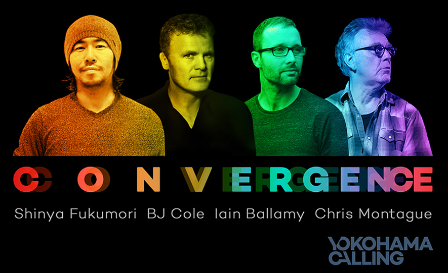 CONVERGENCE – Shinya Fukumori, BJ Cole, Iain Ballamy, Chris Montague – Concert presented by Yokohama Calling