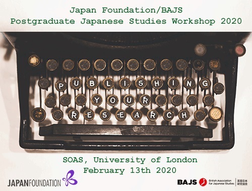 Japan Foundation/BAJS Postgraduate Japanese Studies Workshop