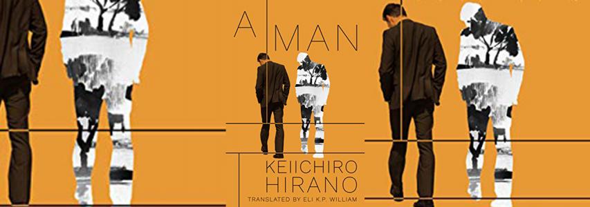 Img: ONLINE EVENT - Japan Society Book Club: A Man by Keiichiro Hirano