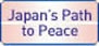 Japan: Path of 60 Years as a Nation Striving for Peace