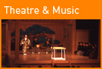 Theatre & Music
